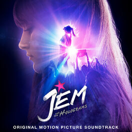 Album cover of Jem And The Holograms (Original Motion Picture Soundtrack)
