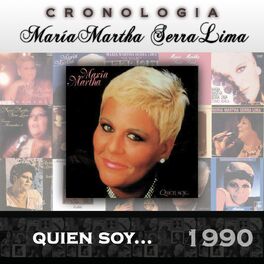 Album cover of María Martha Serra Lima Cronología - Quien Soy ... (1990)
