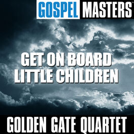 Album cover of Gospel Masters: Get On Board Little Children