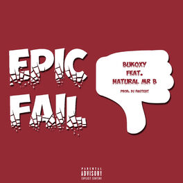 Album cover of Epic Fail (feat. Natural & DJ Fastcut)