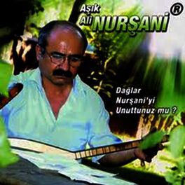 Album cover of Dağlar Nurşaniyi Unuttunuzmu