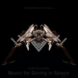 Album cover of Music for Dining in Space, Vol 2: Compiled by DJ Darkhorse