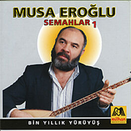 Album cover of Musa Eroğlu - Semahlar 1