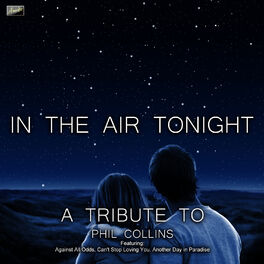Album cover of In the Air Tonight - A Tribute to Phil Collins