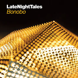 Album cover of Late Night Tales: Bonobo