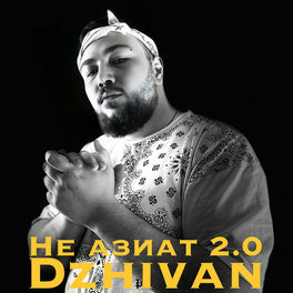 DZHIVAN: Albums, Songs, Playlists | Listen On Deezer