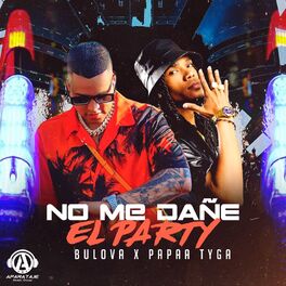 Album cover of No Me Dañe El Party