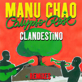 Album cover of Clandestino (feat. Calypso Rose) (Remixes)