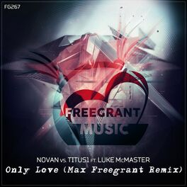 Album cover of Only Love (Max Freegrant Remix)