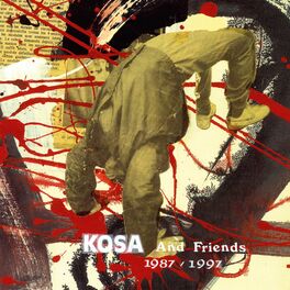 Album cover of Kosa and Friends 1987/1997