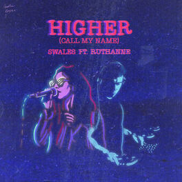 Album cover of Higher (Call My Name)