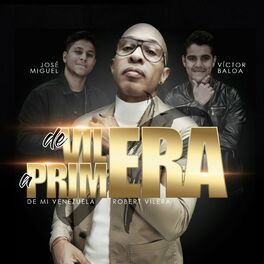 Album cover of De Vilera a Primera (feat. Victor Baloa & Jose Miguel Frias) (Los Primera Mix)