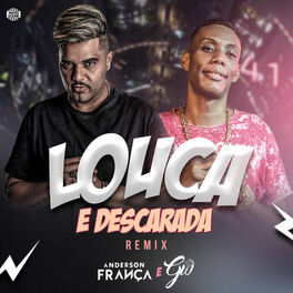 Album cover of Louca e Descarada (Remix)