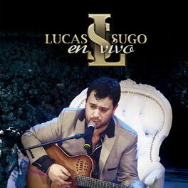 Album cover of Lucas Sugo en Vivo
