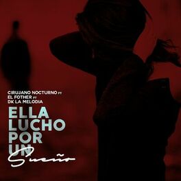 Album cover of Ella Lucho por un Sueño (feat. El Fother & DK La Melodia)