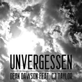 Album cover of Unvergessen (feat. CJ Taylor)