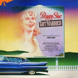 Album cover of Peggy Sue Got Married (Original Motion Picture Soundtrack)
