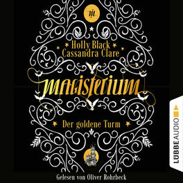 Album cover of Der goldene Turm - Magisterium, Teil 5 (Gekürzt)