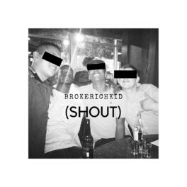 Album cover of BrokeRichKid (Shout)