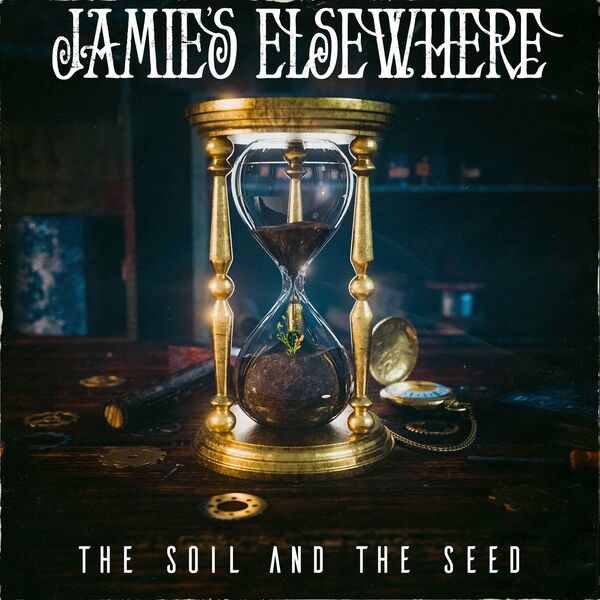 Jamie's Elsewhere - The Soil and the Seed [single] (2020)