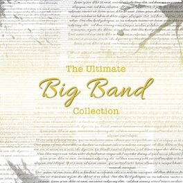 Album cover of The Ultimate Big Band Collection