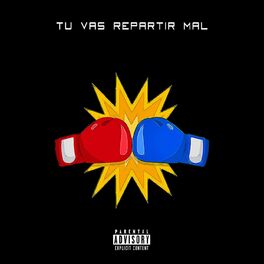 Album cover of Tu Vas Repartir Mal