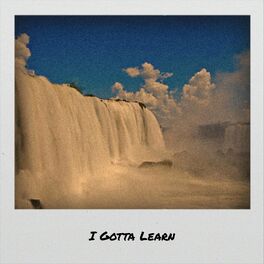 Album cover of I Gotta Learn