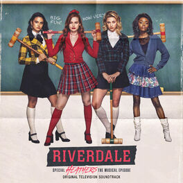 Album cover of Riverdale: Special Episode - Heathers the Musical (Original Television Soundtrack)