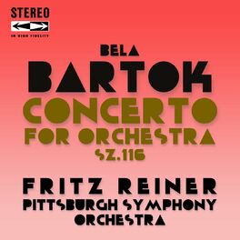 Album cover of Béla Bartók: Concerto for Orchestra, Sz.116