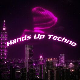 Album cover of Hands Up Techno