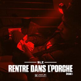 Album cover of Rentre Dans L’Porche - Épisode 1
