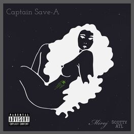 Album cover of Captain Save-A (feat. Scotty Atl)