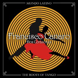 Album cover of The Roots of Tango - Dos Corazones