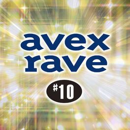 Album cover of avex rave #10