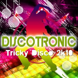 Album cover of Tricky Disco 2k10