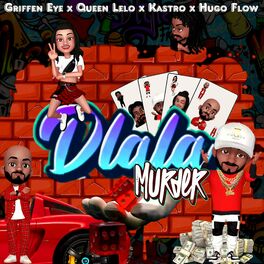 Album cover of Dlala (Murder) (feat. Kastro, Queen Lelo & Hugo Flow )
