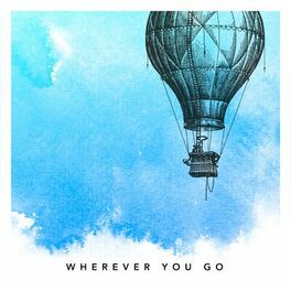 Album cover of Wherever You Go
