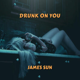 Album cover of Drunk On You