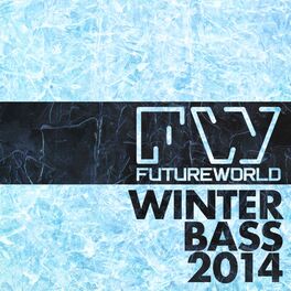 Album cover of Futureworld Winter Bass 2014