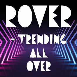 Album cover of Rover - Trending All Over
