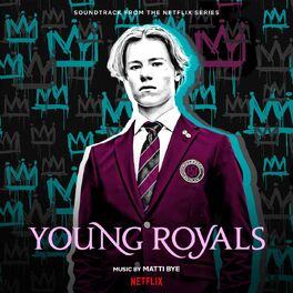 Album cover of Young Royals (Soundtrack from the Netflix Series)