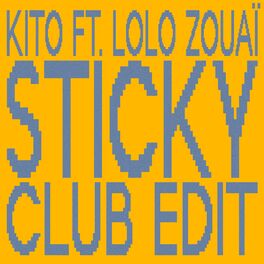 Album cover of Sticky (Club Edit)