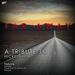 Album cover of Far Away - A Tribute to Nickelback