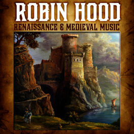 Album cover of Robin Hood - Renaissance & Medieval Music
