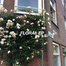 Album cover of Floral EP