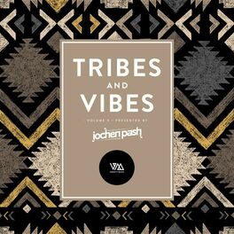 Album cover of Tribes & Vibes, Vol. 9 - Pres. By Jochen Pash