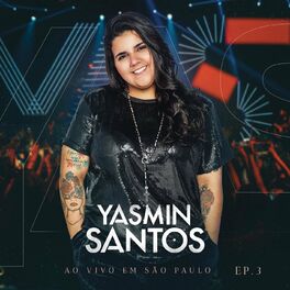 Album cover of Yasmin Santos Ao Vivo em São Paulo - EP 3