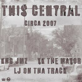 Album cover of This Central (Circa 2007) (feat. YK The Mayor) [Remastered]