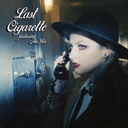 Album cover of LAST CIGARETTE (feat. Au/Ra)