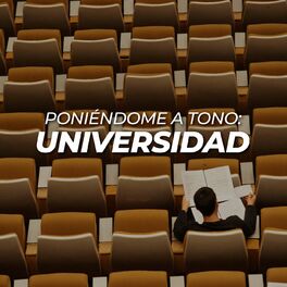 Album cover of Poniéndome a tono: Universidad